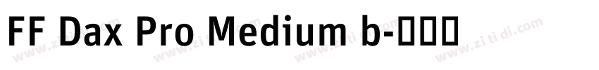 FF Dax Pro Medium b字体转换